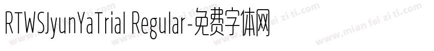 RTWSJyunYaTrial Regular字体转换